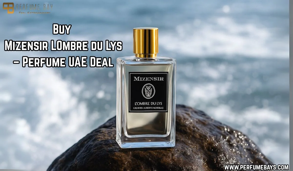 Buy mizensir lombre du lys – Perfume UAE Deal