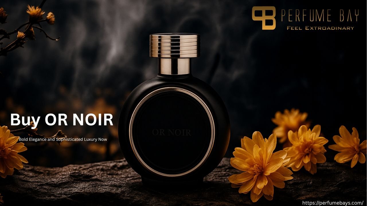 Buy OR NOIR Bold Elegance and Sophisticated Luxury Now