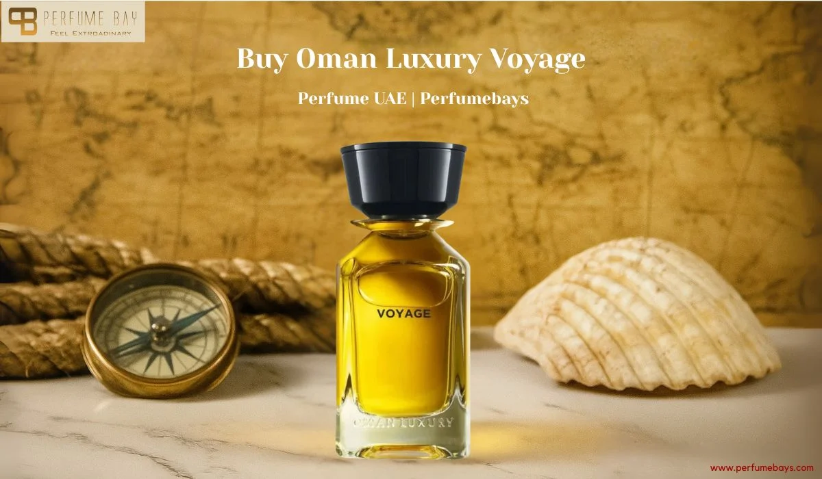 Buy Oman Luxury Voyage Perfume UAE | Perfumebays