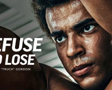 Refuse to Lose: Mindset is Everything Refuse to Lose: Mindset is Everything