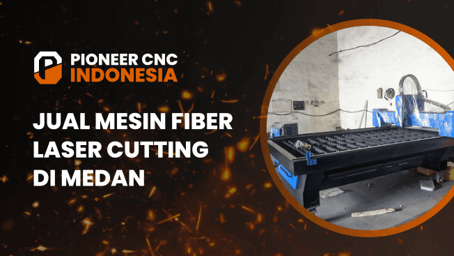 pioneer cnc - jual mesin fiber laser cutting murah