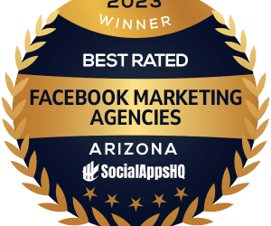 Awarded Top 8 Facebook Marketing Agencies in Arizona