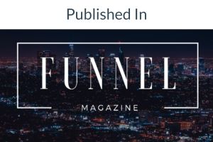 Published in Funnel Magazine