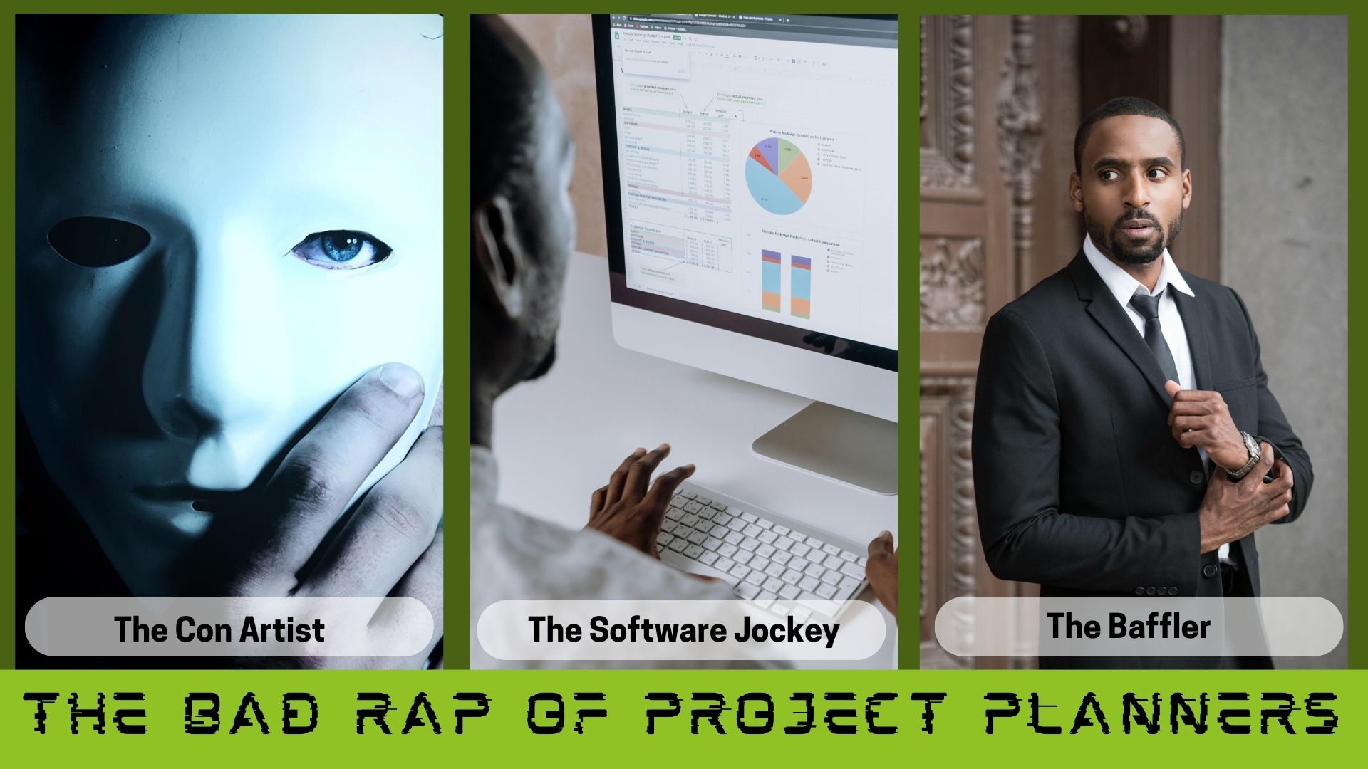 The bad rap of Project Planners bad rap