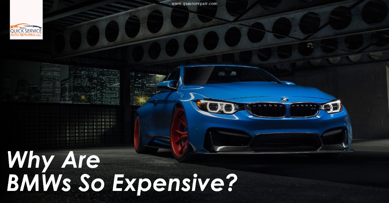 Why Are BMWs So Expensive Why Are BMWs So Expensive