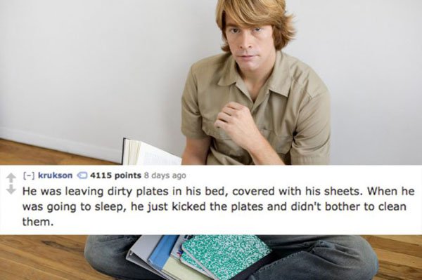 College Roommate Horror Stories in meme form. (10)