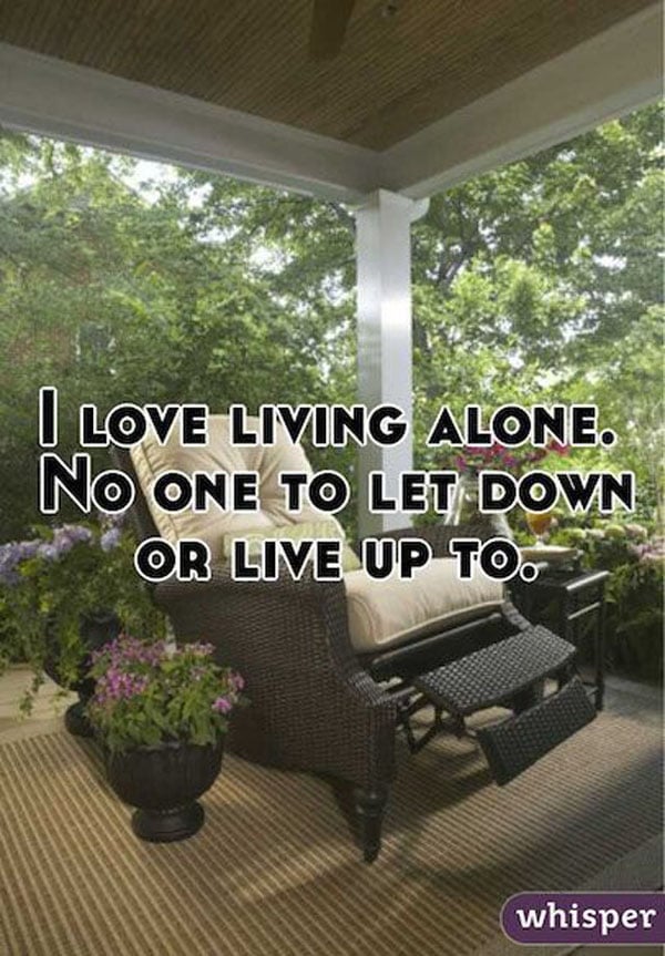 Living alone: no expectations or disappointments!