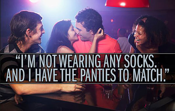 Cheesy Pick-Up Lines women would never use. (2)