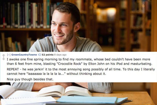 College Roommate Horror Stories in meme form. (7)