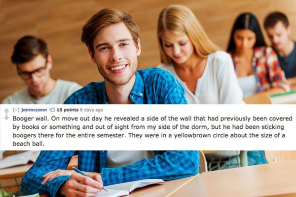 College Roommate Horror Stories in meme form. (3)