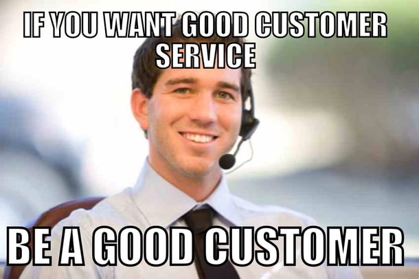 NO customer service is always right.