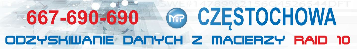 Odzyskiwanie danych z macierzy raid 10 Częstochowa - 667-690-690