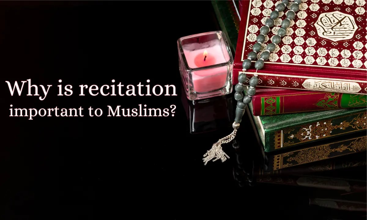 Why is recitation important to Muslims? rehman quran and computer academy Why is recitation important to Muslims?