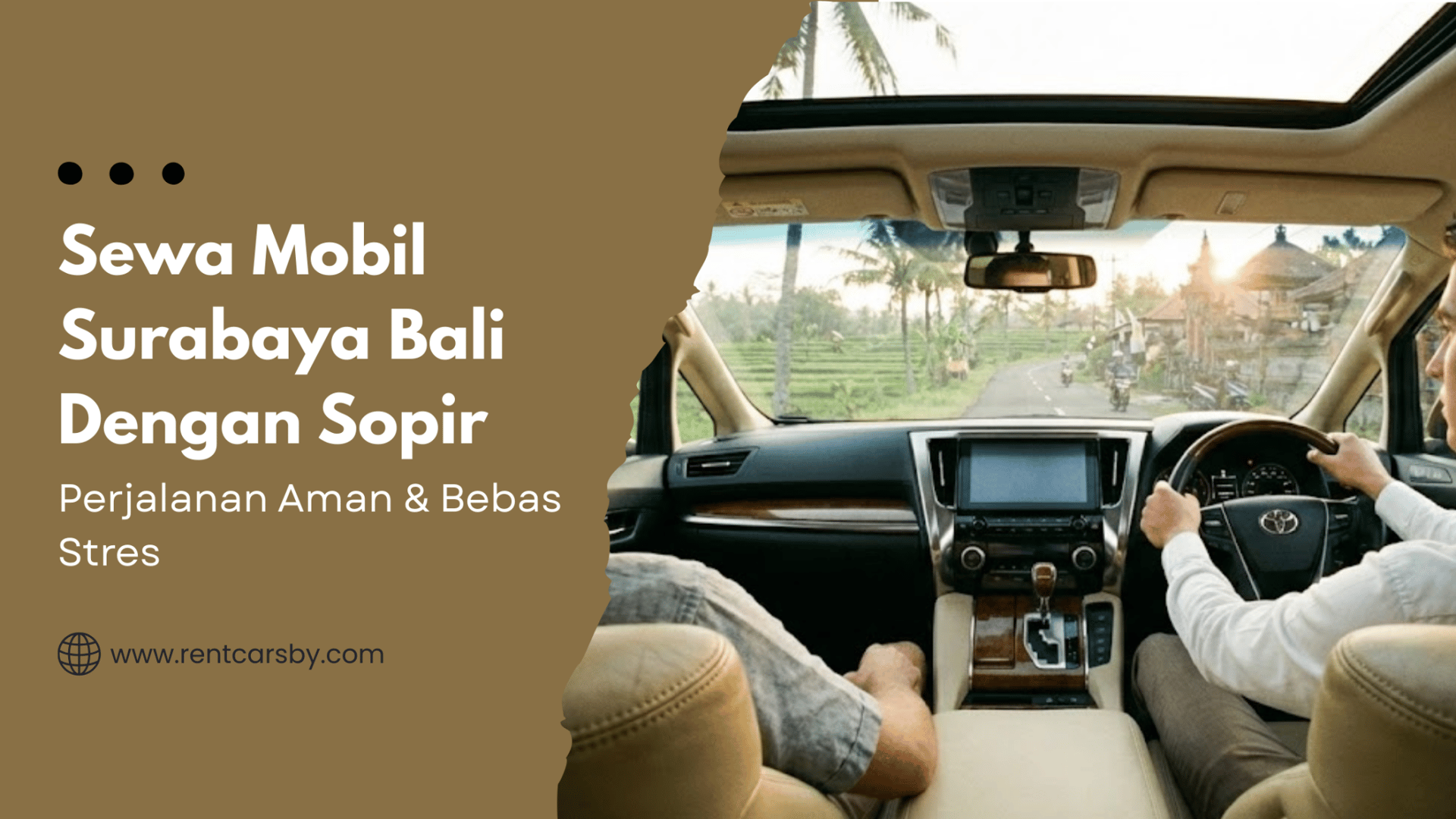 Sewa Mobil Surabaya Bali Dengan Sopir: Perjalanan Aman & Bebas Stres 2 Sewa Mobil Surabaya Bali Dengan Sopir: Perjalanan Aman & Bebas Stres 2