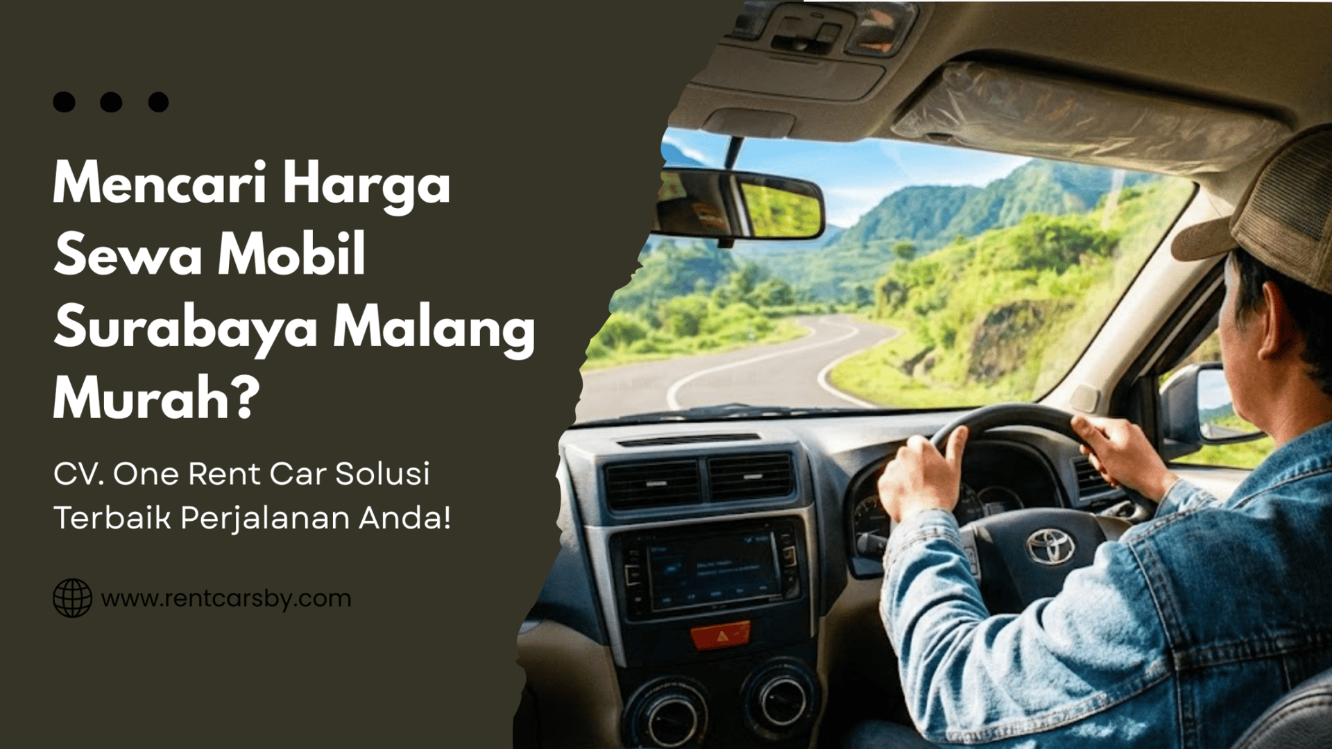 Mencari Harga Sewa Mobil Surabaya Malang Murah? CV. One Rent Car Solusi Terbaik Perjalanan Anda! 17 Mencari Harga Sewa Mobil Surabaya Malang Murah? CV. One Rent Car Solusi Terbaik Perjalanan Anda! 9