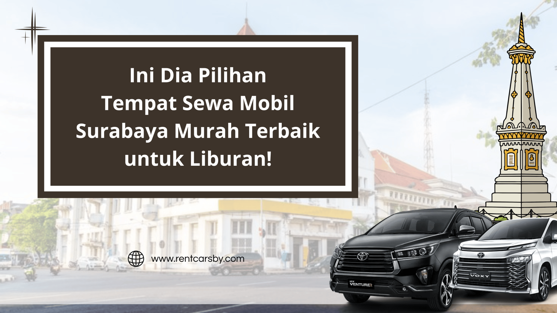 Ini Dia Pilihan Tempat Sewa Mobil Surabaya Murah Terbaik untuk Liburan! 14 Ini Dia Pilihan Tempat Sewa Mobil Surabaya Murah Terbaik untuk Liburan! 4