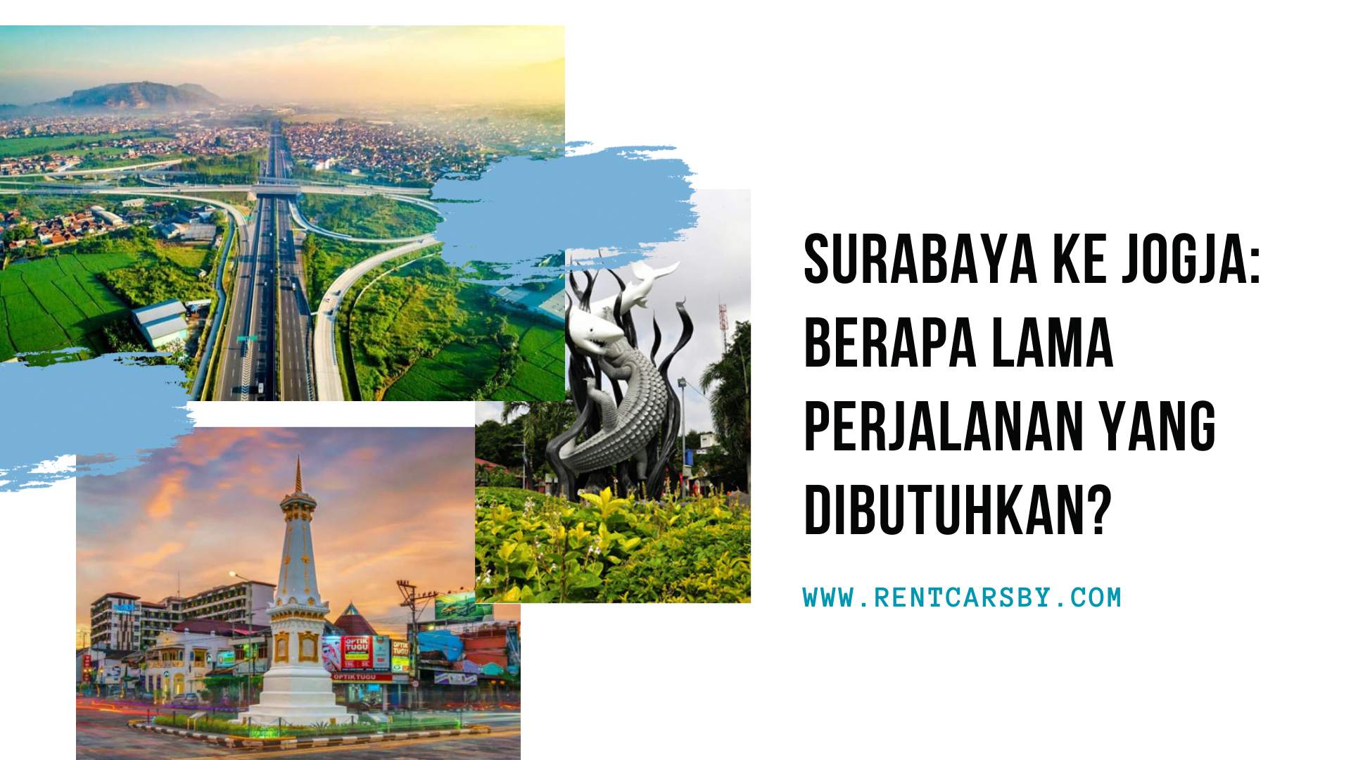 Surabaya ke Jogja: Berapa Lama Perjalanan yang Dibutuhkan? 3 Surabaya ke Jogja