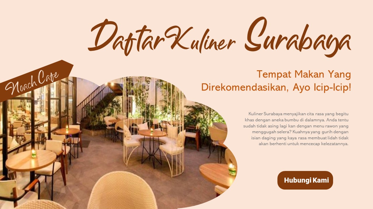 Daftar Kuliner Surabaya dan Tempat Makan yang Direkomendasikan, Ayo Icip-icip! 6 Daftar Kuliner Surabaya