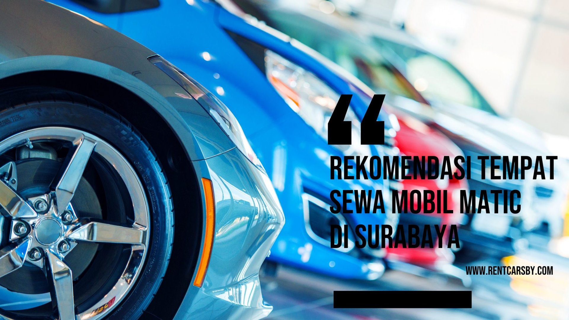 Rekomendasi Tempat Sewa Mobil Matic Surabaya 6 Rekomendasi Tempat Sewa Mobil Matic Surabaya 1