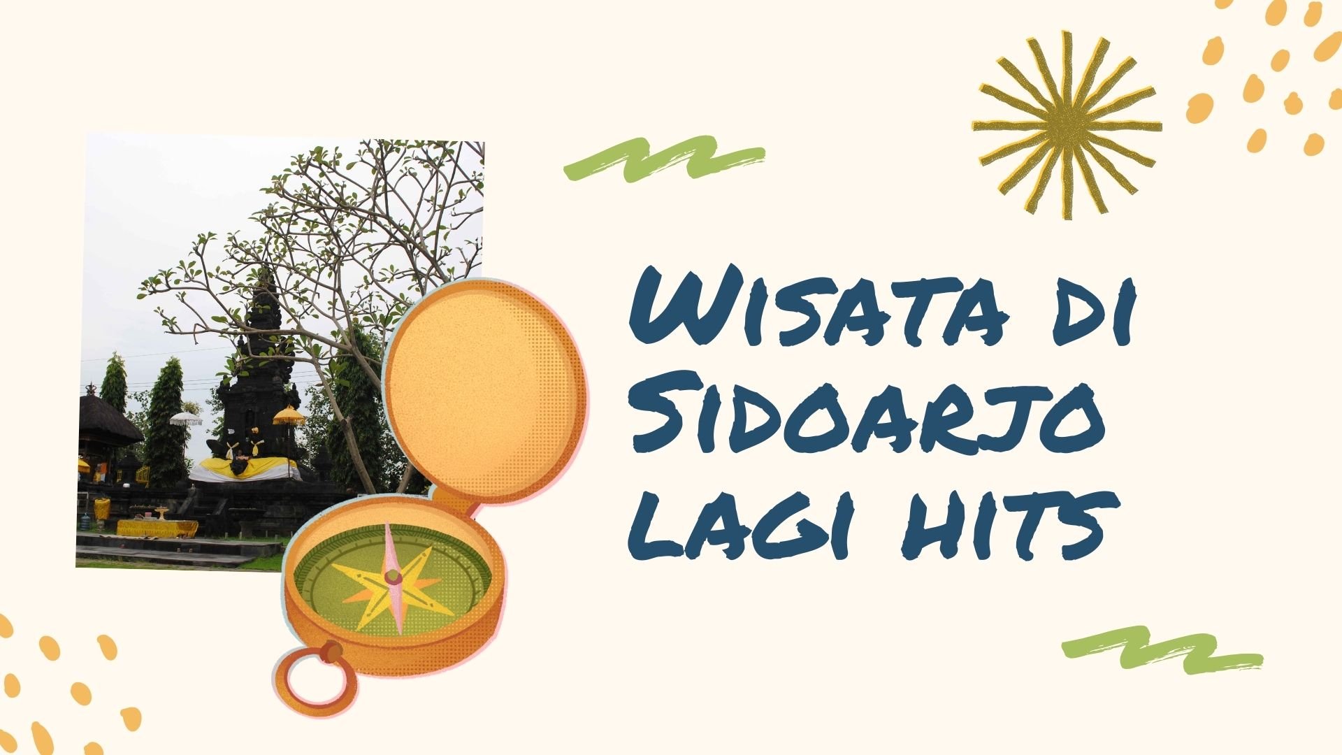 Rekomendasi 15 Wisata di Sidoarjo yang Lagi Hits 12 wisata di sidoarjo yang lagi hits