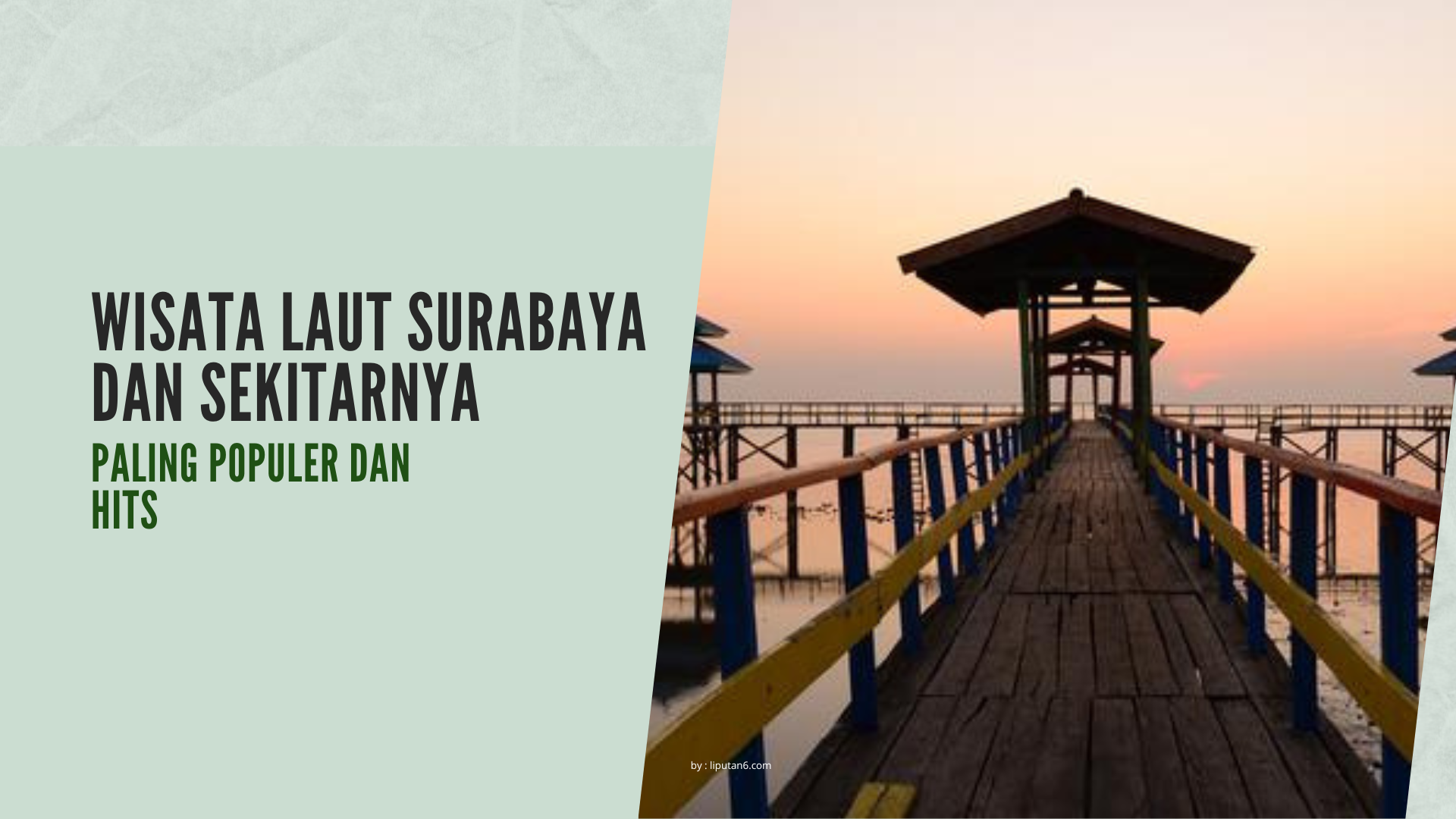 Wisata Laut Surabaya dan Sekitarnya