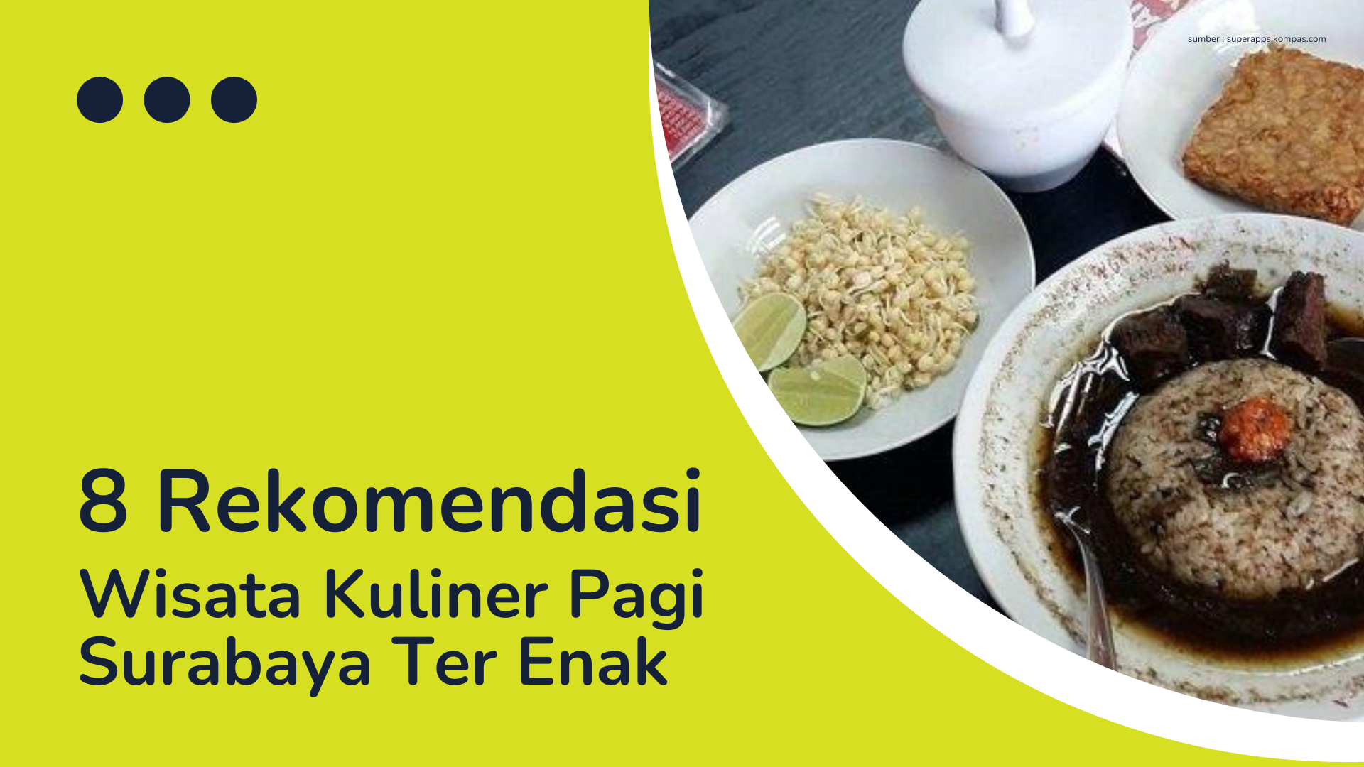 8 Rekomendasi Wisata Kuliner Pagi Surabaya Ter Enak 10 8 Rekomendasi Wisata Kuliner Pagi Surabaya Ter Enak