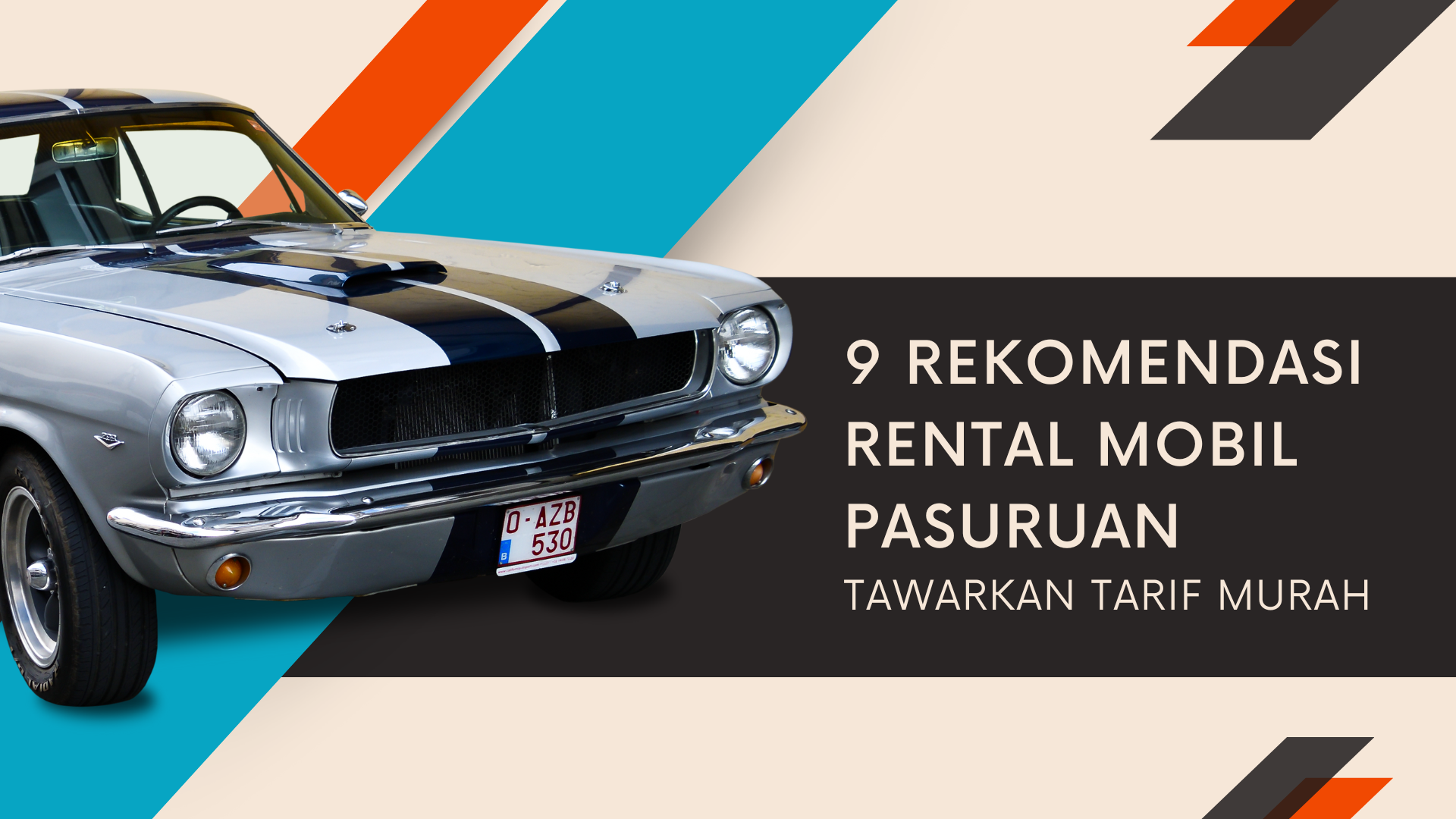 9 Rekomendasi Rental Mobil Pasuruan, Tawarkan Tarif Murah 15 Rekomendasi Rental Mobil Pasuruan