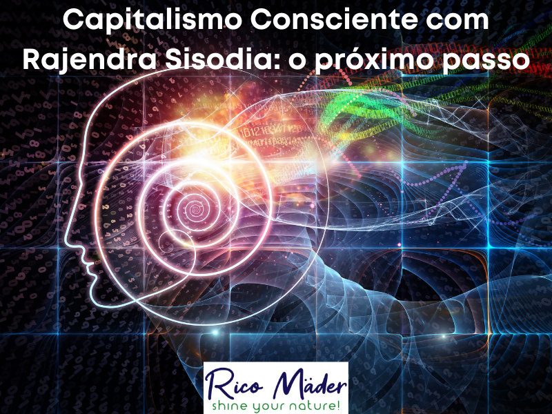 Capitalismo Consciente por Rajendra Sisodia Capitalismo Consciente