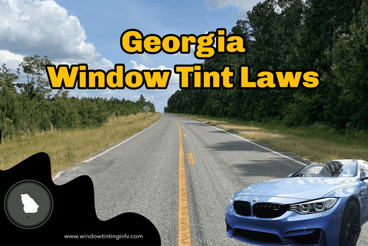 Georgia Window Tint Laws
