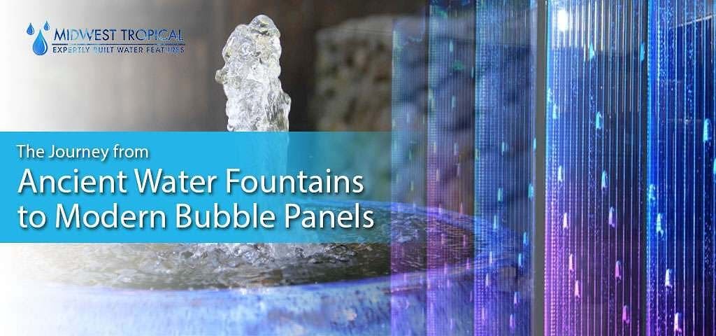 The Journey from Ancient Water Fountains to Modern Bubble Panels 3 The Journey from Ancient Water Fountains to Modern Bubble Panels