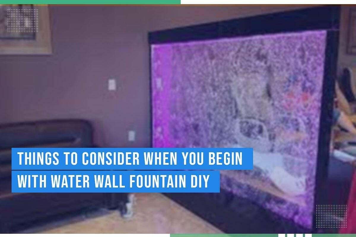 Things To Consider When You Begin With Water Wall Fountain DIY Things To Consider When You Begin With Water Wall Fountain DIY