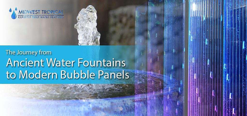 the journey from ancient water fountains to modern bubble panels, the journey from ancient water fountains to modern bubble panels