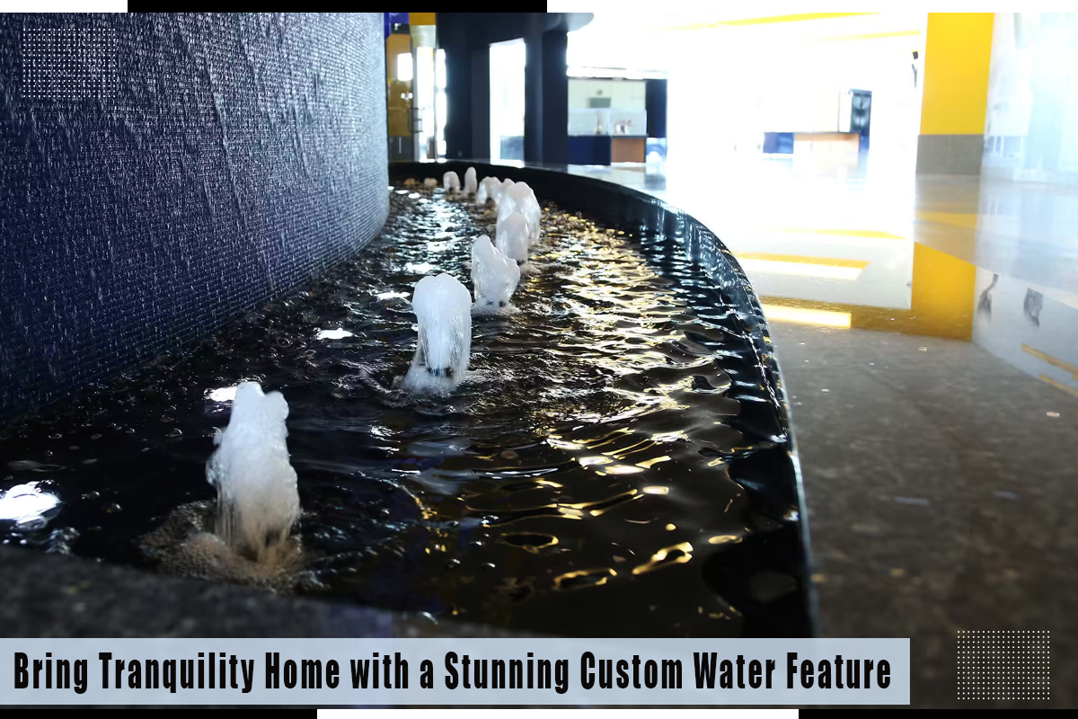 custom water feature, custom water feature