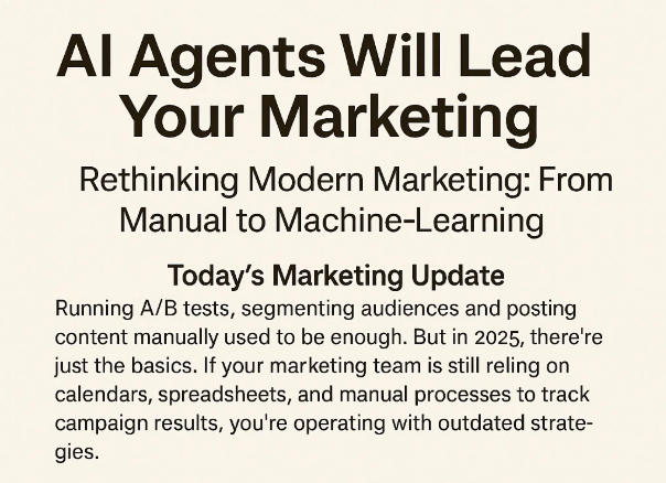 KI-Agenten werden Ihr modernes Marketing im Jahr 2025 leiten