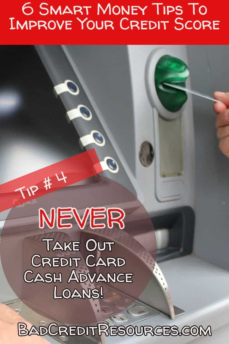 Smart money tip #4 NEVER take out a credit card cash advance loan