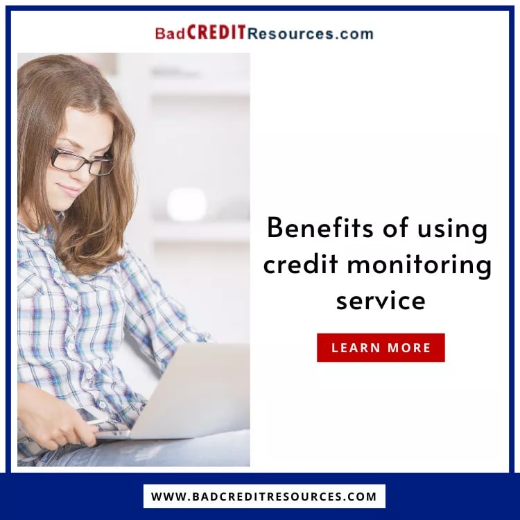 benefits of using credit monitoring service