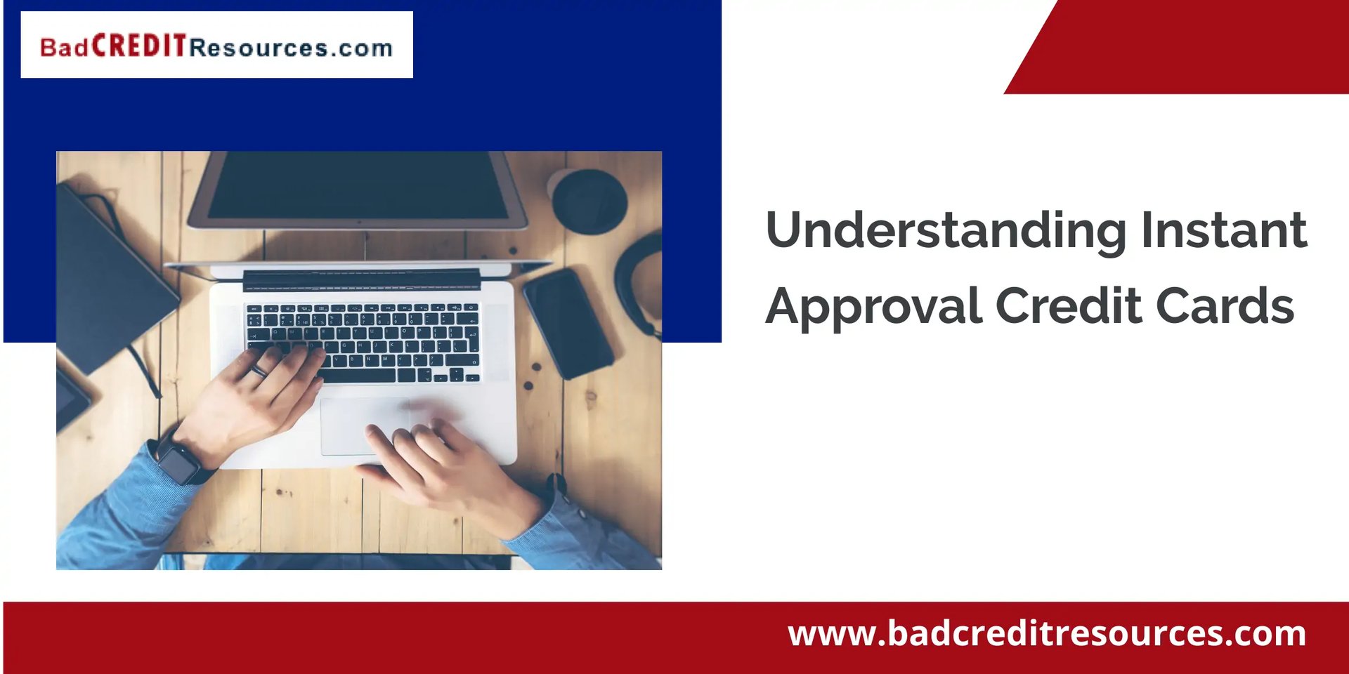 understanding instant approval credit cards