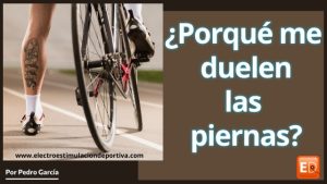 Se me cansan muy rápido las piernas en la bicicleta. ¿por qué me duelen?