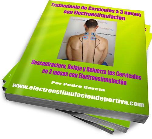 Electroestimulacion y cervicales. Recupera el bienestar en tus cervicales con la electroestimulación