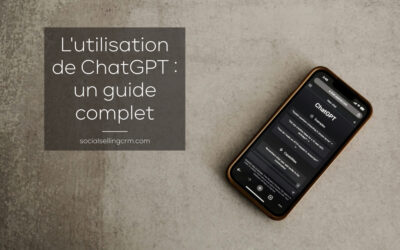 L’utilisation de ChatGPT : un guide complet