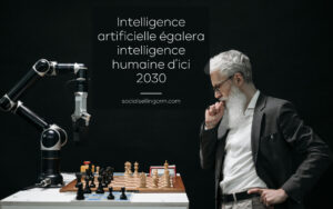 L'intelligence artificielle égalera l'intelligence humaine d’ici 2030 L'intelligence artificielle égalera l'intelligence humaine d’ici 2030