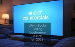 La fin des commerciaux ? L'Anti-Social Selling bouleverse le B2B en 2025 La fin des commerciaux