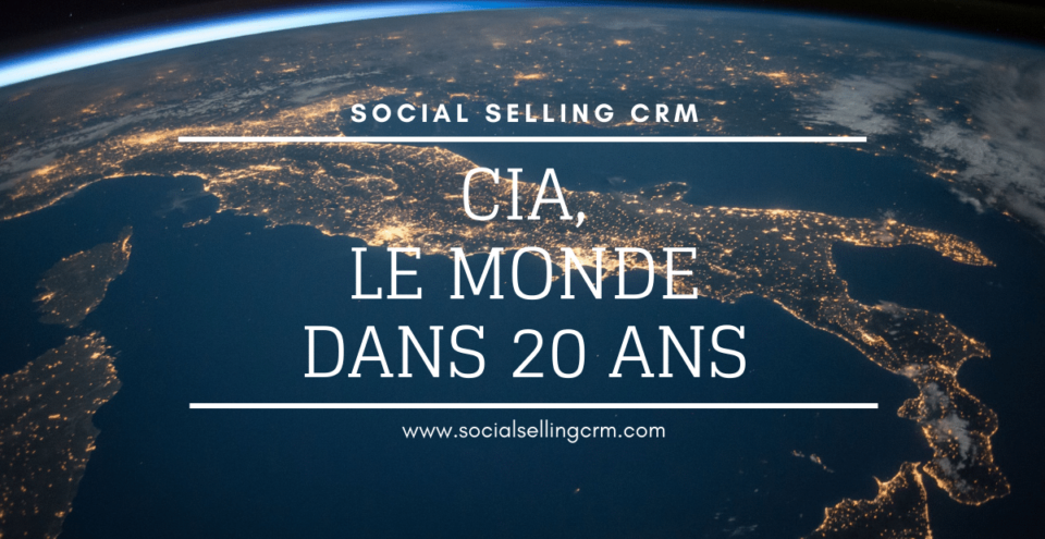 CIA : le Monde dans 20 ans