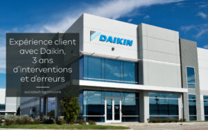 Expérience client avec Daikin, 3 ans d’interventions et d’erreurs Expérience client avec Daikin, 3 ans d’interventions et d’erreurs