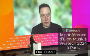 Revivez la conférence d'Elon Musk à Vivatech 2024 à Paris Revivez la conférence d’Elon Musk à Vivatech 2024 à Paris