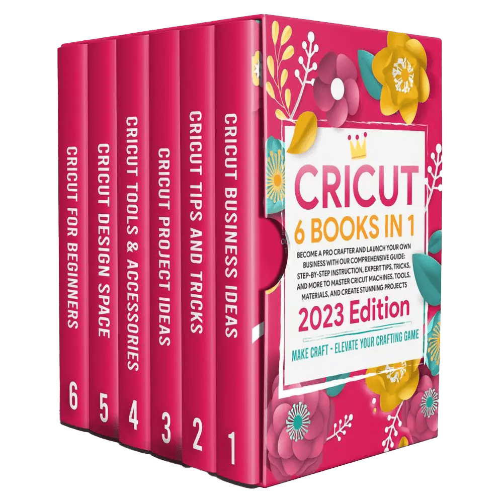 The Cricut Crafter’s Bible: 6 Books to Master Your Machine