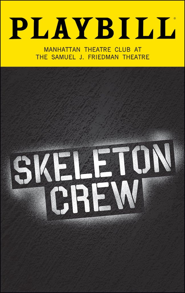 Skeleton Crew Playbill