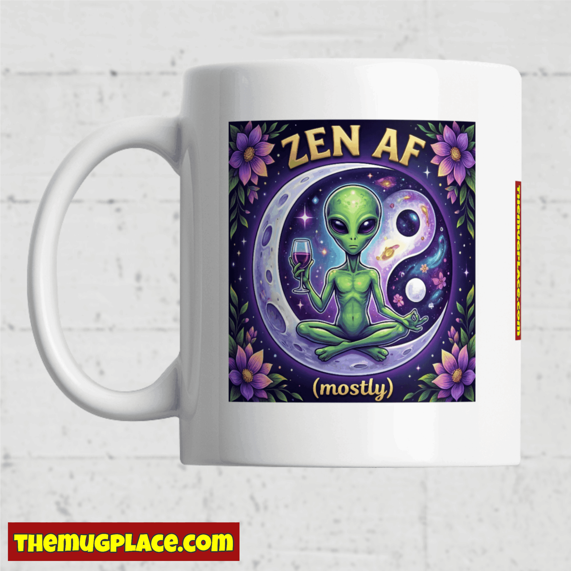 Funny Mug featuring a meditating alien with wine—ZEN AF with floral accents. Perfect for your Mug Collection