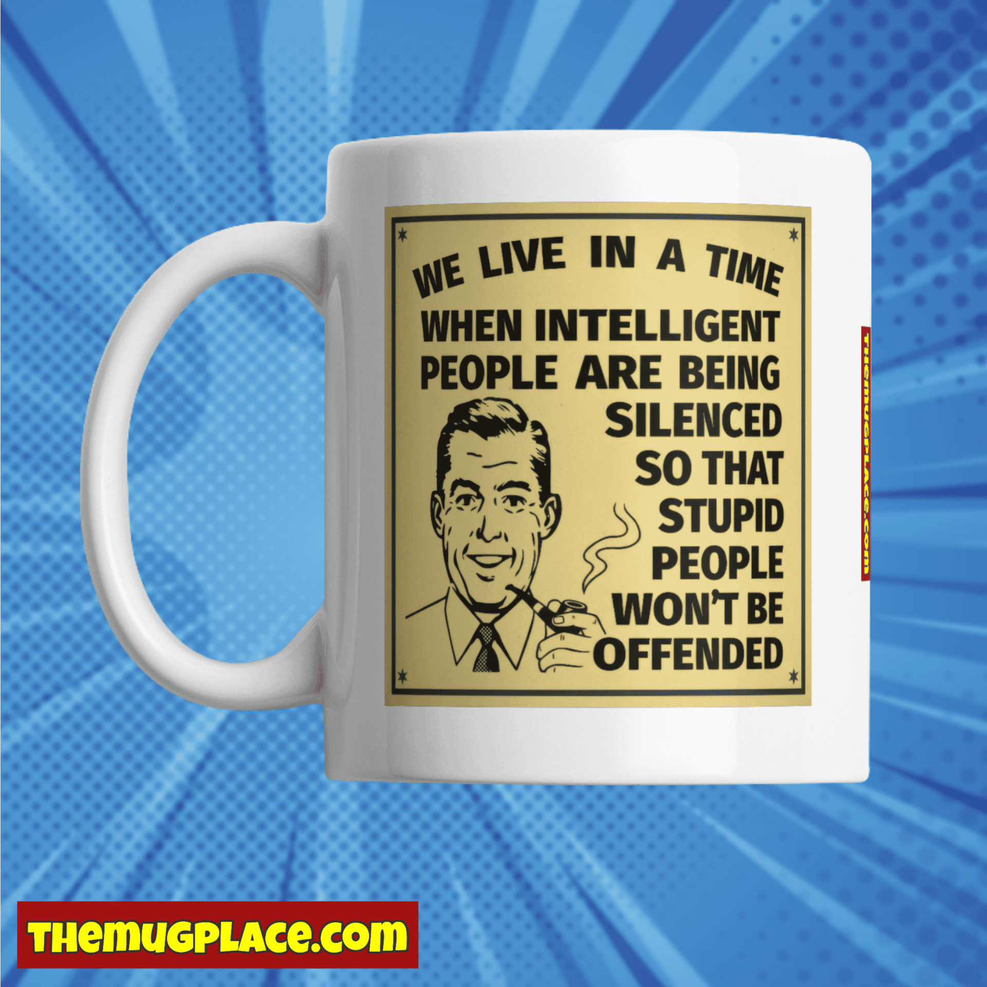 We Live in a Time When Intelligent People Are Being Silenced So That Stupid People Won't Be Offended - Image 3