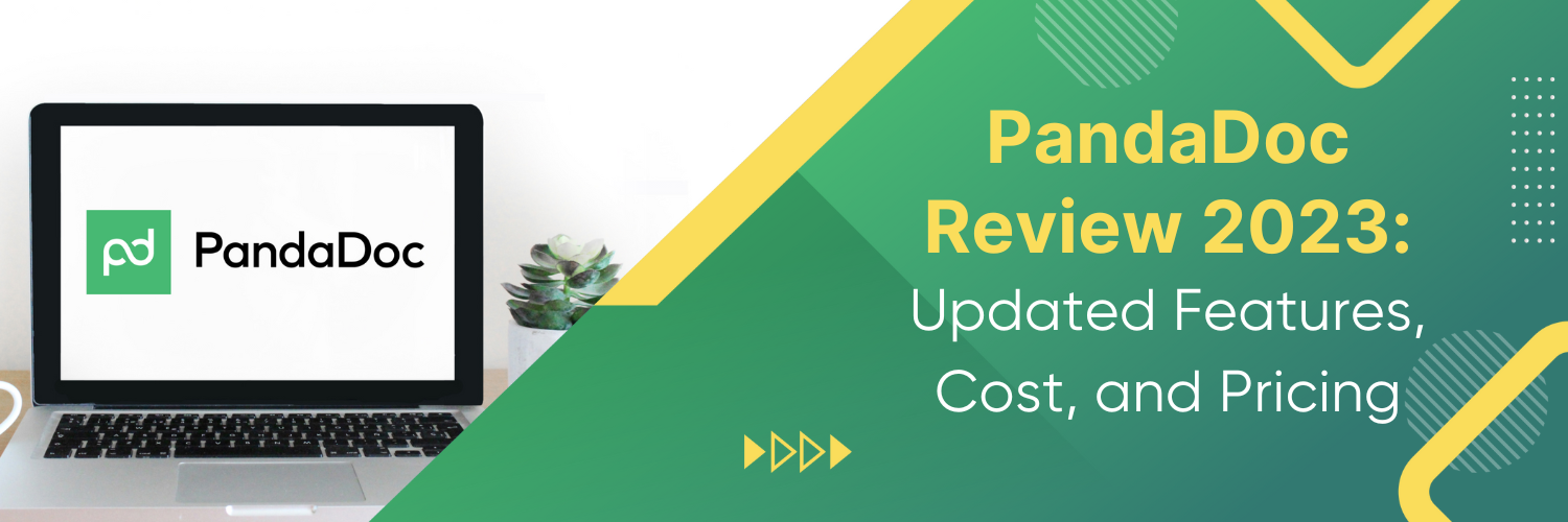 PandaDoc Review 2023: Updated Features, Cost, and Pricing